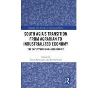 South Asia's Transition From Agrarian To Industrialized Economy