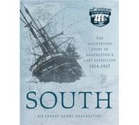 South by Shackleton & Ernest Henry & Sir Unknown (Auteur)