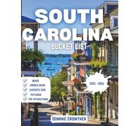 South Carolina Bucket List 2025-2026: Discover the Palmetto State’s Timeless Charm, Hidden Treasures, and Unforgettable Adventures