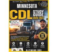 SOUTH CAROLINA CDL STUDY GUIDE: The Complete Commercial Driver Licence Exam To Pass On Your First Try Featuring General Knowledge, ... Tests, and Real World Driving Skills