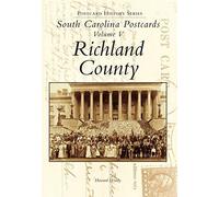 South Carolina Postcards Volume V Richland County