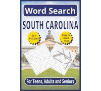 South Carolina Word Search: Explore the Palmetto State - 6 x 9, 110-Pages | Easy -to-Read Text | 50+ Themed Puzzles for Teens, Adults & Seniors