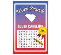 South Carolina Word Search Puzzle Book: Word Searches with easy to read print | 6x9 inches | 55 Puzzles, 660 Words, 83 Pages | Learn about the State | ... Vacations, Road Trips, Holidays, & Free Time