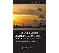 South China Sea Disputes And The Us-China Contest, The