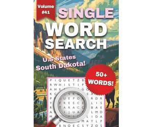 South Dakota One-Word Word Search Puzzle Book - Volume 41: Fun and Easy to Read Print about South Dakota, Historic Landmarks, U.S States, and More | ... Search Puzzle Book for South Dakota Lovers