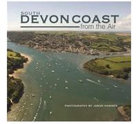 South Devon Coast from the Air by Jason Hawkes Jason Hawkes (Auteur)
