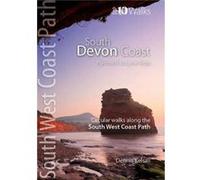South Devon Coast Plymouth to Lyme Regis by Dennis Kelsall Unknown (Auteur)