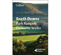 South Downs Park Rangers Favourite Walks : 20 des meilleurs itinéraires choisis et writt