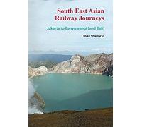South East Asian Railway Journeys