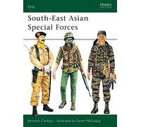 South East Asian Special Forces Kenneth Conboy (Auteur)