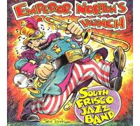 South Frisco Jazz Band - Emperor Norton's Hunch