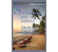 SOUTH INDIA AND KERALA TRAVEL GUIDE