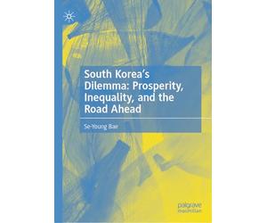 South Korea’s Dilemma: Prosperity, Inequality, and the Road Ahead