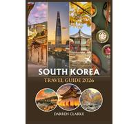 SOUTH KOREA TRAVEL GUIDE 2026