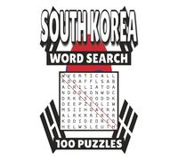 South Korea Word Search: 100 Pages of Seoul Puzzles, Word Scramble, Word Find, and Vocabulary Activities for Kids, Adults, and Seniors