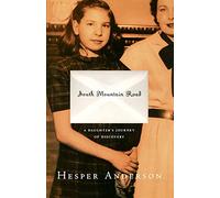South Mountain Road: A Daughter's Journey of Discovery