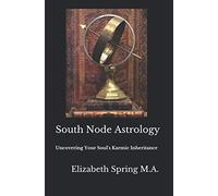 South Node Astrology: Uncovering Your Soul's Karmic Inheritance