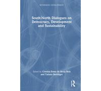 South-North Dialogues On Democracy, Development And Sustainability