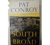 (South of Broad) By Conroy, Pat (Author) Paperback on (05 , 2010)