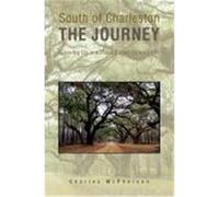 South of Charleston the Journey McPherson, Charles (Auteur)