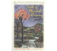 South of Haunted Dreams: A Memoir