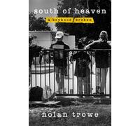 South of Heaven A Boyhood Broken - Nolan Trowe - St. martin's press - ebook (ePub) - Livre