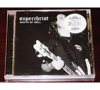 South Of Hell by Superchrist