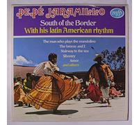 South Of The Border With His Latin American Rhythm