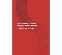South of the Frontera; A Peace Corps Memoir