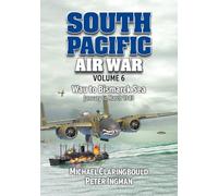 South Pacific Air War: Wau to Bismarck Sea, January - March 1943