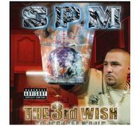 South Park Mexican - 3rd Wish To Rock The World [Compact Discs]