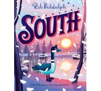 SOUTH - Rob Biddulph - HarperCollinsChildren’sBooks - ebook (ePub) - Livre