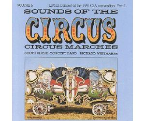 South Shore Concert Band - Vol. 6-Sounds of the Circus