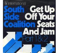 South Side Coalition - Get Up Off Your Seats And Jam - Hansa International - 16637 AT