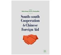 South-South Cooperation And Chinese Foreign Aid