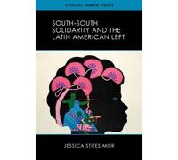 South-South Solidarity And The Latin American Left