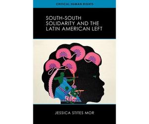 South-South Solidarity And The Latin American Left