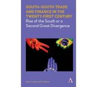 South-South Trade and Finance in the Twenty-First Century - [Version Originale] Omar Dahi, Firat Demir (Auteur)