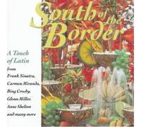South The Border: a Touch of Latin [UK Import]