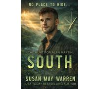 South The Hunt for Alan Martin, #3 - Susan May Warren - Susan May Warren - ebook (ePub) - Livre