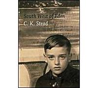 South West of Eden C.K. Stead (Auteur)
