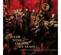South West Oldtime All Stars - Play Five & Hot Seven Vol.2 Live in Concert