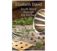 South Wind Through The Kitchen