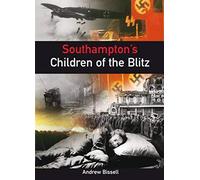 Southampton's Children of the Blitz