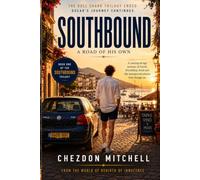 Southbound Part 1: The Road Ahead