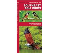 Southeast Asia Birds: A Folding Pocket Guide To Familiar Species
