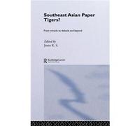 Southeast Asian Paper Tigers by K. S. Jomo K. S. Jomo (Auteur)