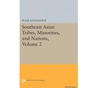 Southeast Asian Tribes, Minorities, And Nations, Volume 2
