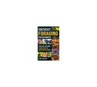Southeast Foraging For Beginners