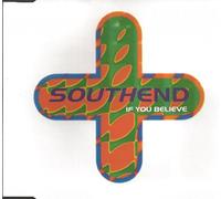 Southend - If You Believe [Import]